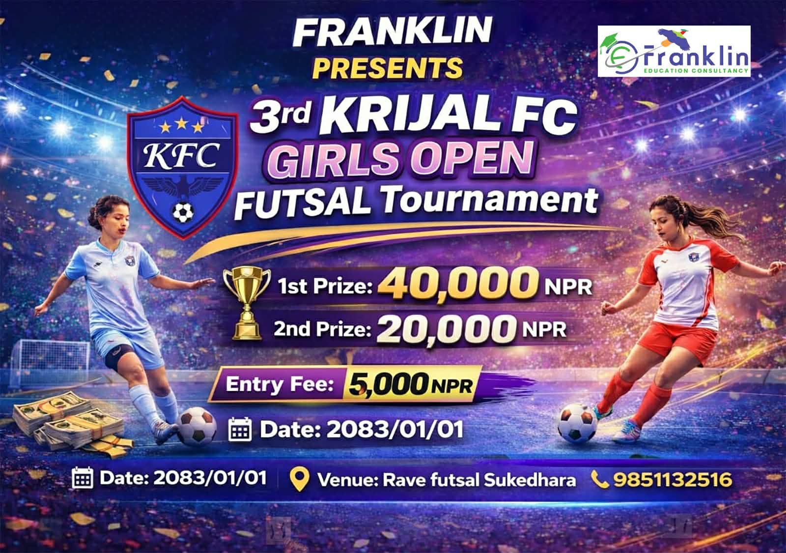 'तेस्रो कृजल एफसी गर्ल्स ओपन फुटसल प्रतियोगिता' २०८३ बैशाख १ गते हुने